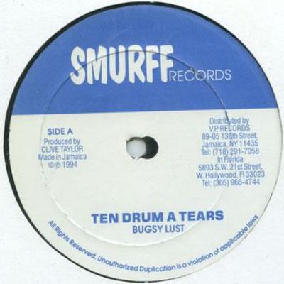 12-дюймовая пластинка BUGSY LUST - Ten Drum A Tears / Версия SM3271 Smurff 1994 США Регги, Ска и Даб
