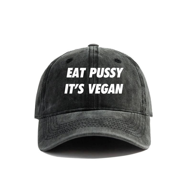 Eat Pussy Its Vegan Baseball Cap Summer Distressed Dad Hats Unisex Outdoor Adjustable Cotton Caps MZ-467