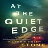 At the Quiet Edge by Victoria Helen Stone Paperback Book 9781542037327