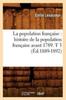 Книга Histoire De La Population Francaise Avant 1789. T 3 (Ed.1889-1892)