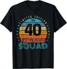 40 Year Old Birthday Squad Vintage 40th B-Day Group Friends T-Shirt
