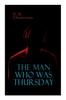 Книга The Man Who Was Thursday : Political Thriller