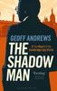 Книга The Shadow Man : At the Heart of the Cambridge Spy Circle