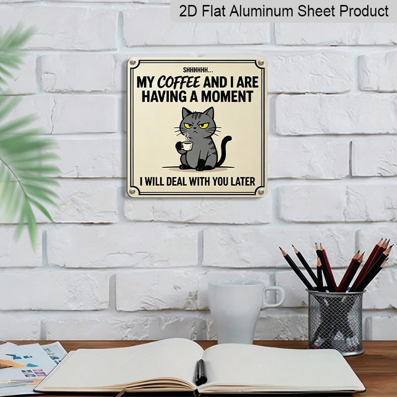 2D Flat, 1pc, Vintage Metal Aluminum Decorative Sign, My Coffee and I Are Having A Moment, Retro Wall Art, Home Decor for Kitchen, Dining Area