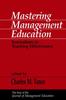 Книга Mastering Management Education : Innovations In Teaching Effectiveness