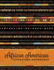 The African American Literature Anthology: Slavery, Liberation and Resistance Book