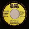 7inch Record NATURAL BLACK - Life Time Story NONE Ice-Berg Record 2006 Jamaica Reggae, Ska & Dub Used