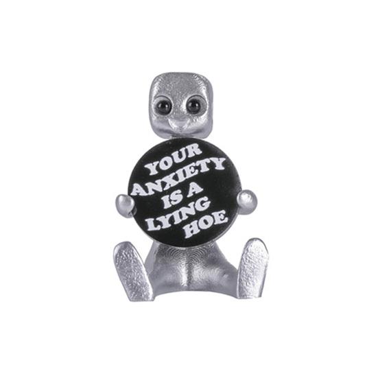 Anxiety Robot Resin Figure with Slogan 'Your Anxiety Is A Lying Hoe' Inspiring