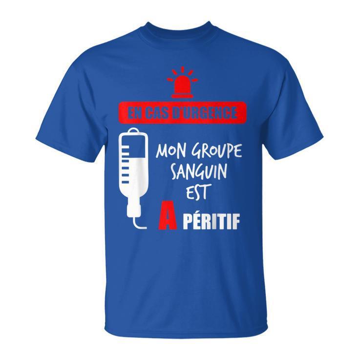 Funny Unisex T Shirt Cotton Tee Unisex Spring Summer Meme Loose Top En Cas Durgence Mon Groupe Sanguin Est A Pritif Humor Novelty
