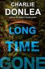 The Long Time Gone Book