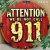 2D Flat 20*20cm1pc Attention We Be Not Call 911 Yellow Text Pendant, Red Vintage Style Rural Wall Art Plaque, Simple Wall Decoration Logo, Suitable