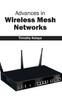 The Advances In Wireless Mesh Networks Book