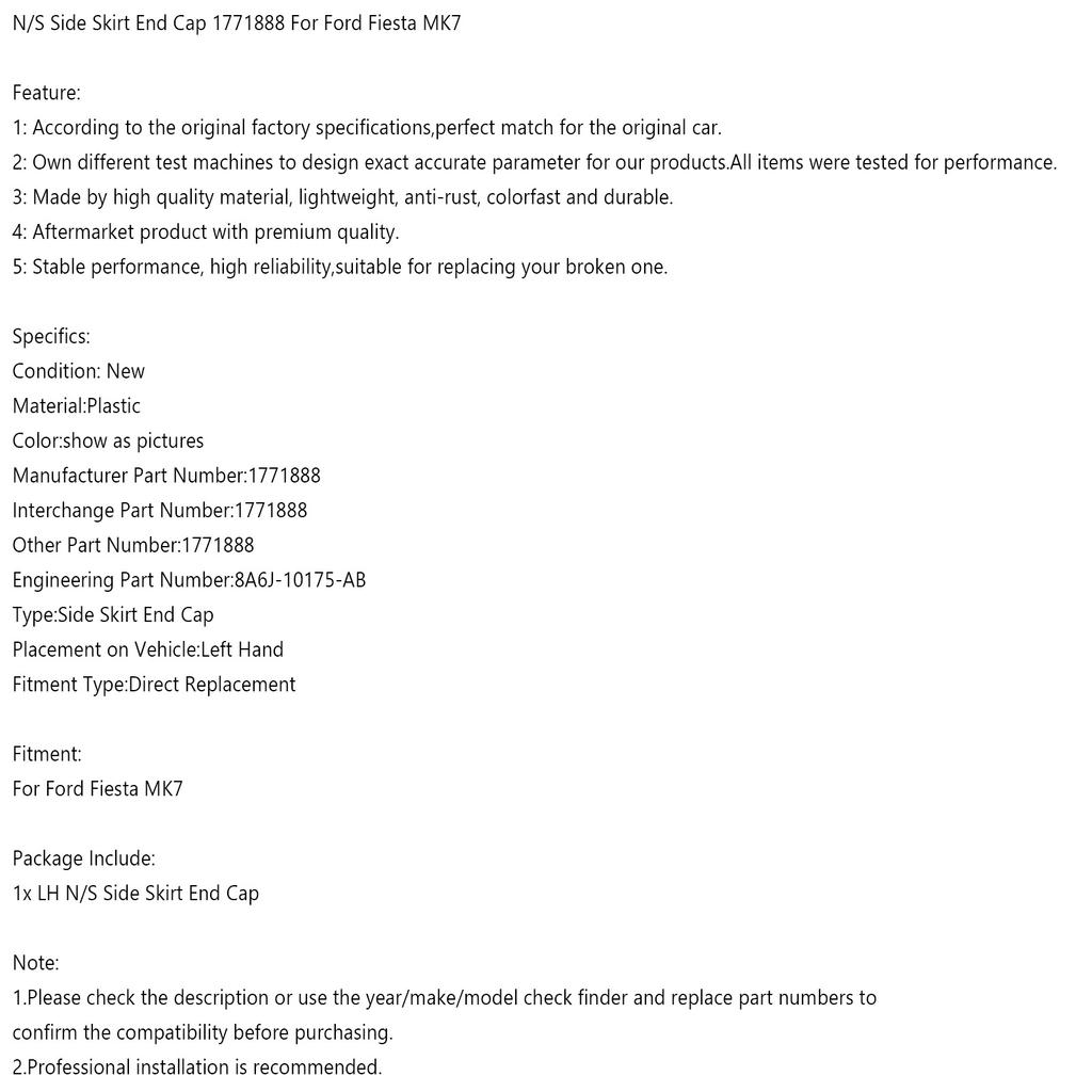 N/S Торцевая заглушка боковой юбки 1771888 для Ford Fiesta MK7