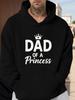 "Dad Of A Princess" Casual hoodie - Black with Crown & Crown Graphic