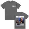 Rare Rapper Trueno Dance Taip Print T Shirts Unisex Women Hip Hop Fashion Oversized Tshirt Unisex Vintage Casual Soft Cotton Tees