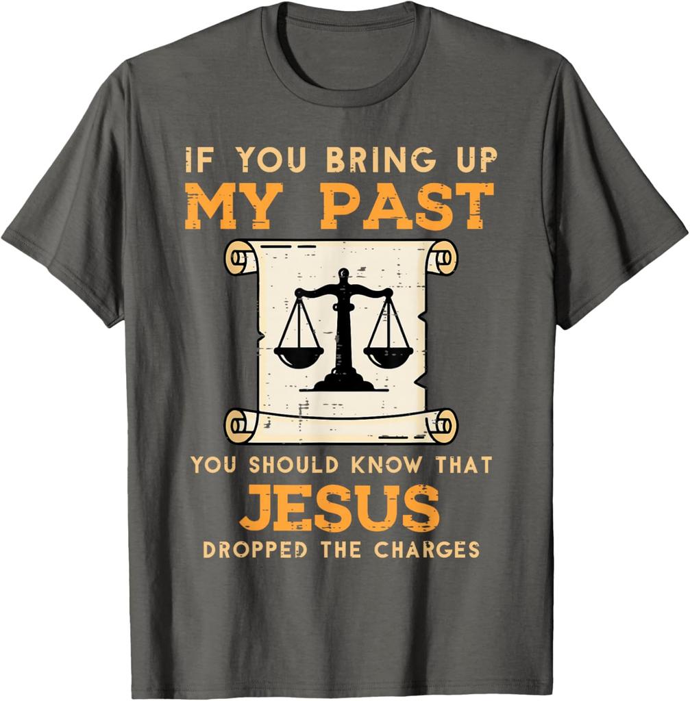 Jesus Dropped The Charges Christian Faith Graphic Tee Men Women Casual Short Sleeve TShirt