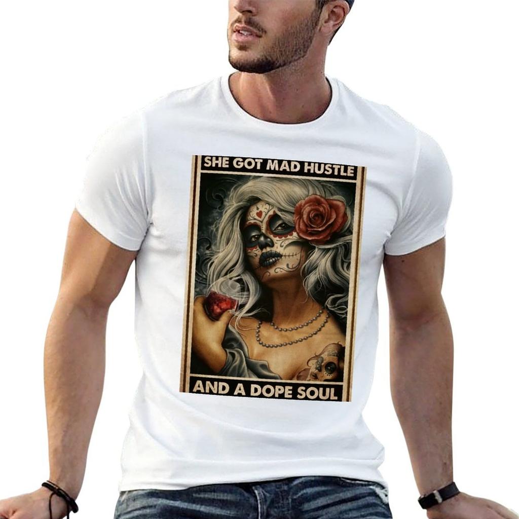 Day Of The Dead Sugar Skull Tattooed Unisex She Got Mad Hustle Tshirt Plus Size Lightweight Tee Shirt