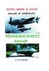 Книга Kites Birds Stuff Aircraft Of Germany Messerschmitt Aircraft by P.D. Stemp - Paperback