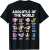 Axolotls Of The World Kawaii Types Of Axolotl Fish Amphibian Unisex T-Shirt
