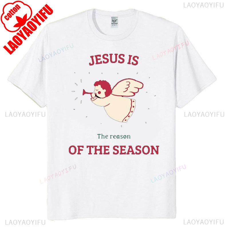 God Jesus Christ Is Reason for The Christmas Season Holiday TShirt Unisex Women Cotton Short Sleev Tops Funny Gift Streetwear Tees