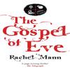 The Gospel of Eve by Rachel Mann Paperback Book 9780232534955
