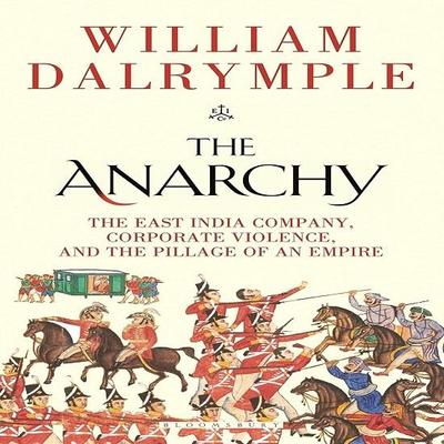 Анархия. Мятеж в Индии. William Dalrymple UKN673