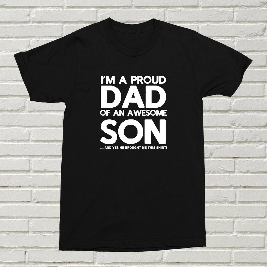 Proud Dad Of An Awesome Son T-Shirt Funny Offensive Present Gift Father XMAS