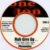 7inch Record PHENOMDEN / NATEL - Nah Give Up / Youths Fi Rich OT033 One Ton 2016 Europe Reggae, Ska & Dub