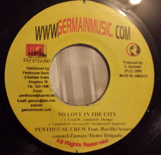 7inch Record PENTHOUSE CREW - No Love In The City NONE Penthouse Recor 2000 Jamaica Reggae, Ska & Dub Used