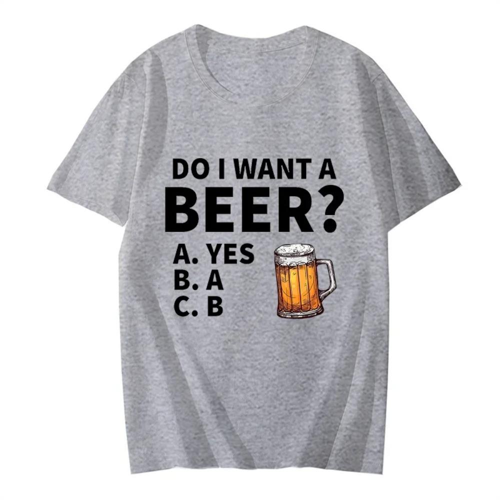 Футболка Do I Want A Beer для мужчин, высококачественные футболки, летняя свободная одежда с коротким рукавом, уличная одежда Brink Beer, модные топы
