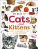 Книга My Book of Cats and Kittens : A Fact-Filled Guide To Your Feline Friends