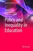 The Policy and Inequality In Education : 1 Book