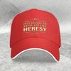 That Sounds Like Heresy Baseball Cap Funny Quote Cotton Adjustable Adult Street Fashion Hat