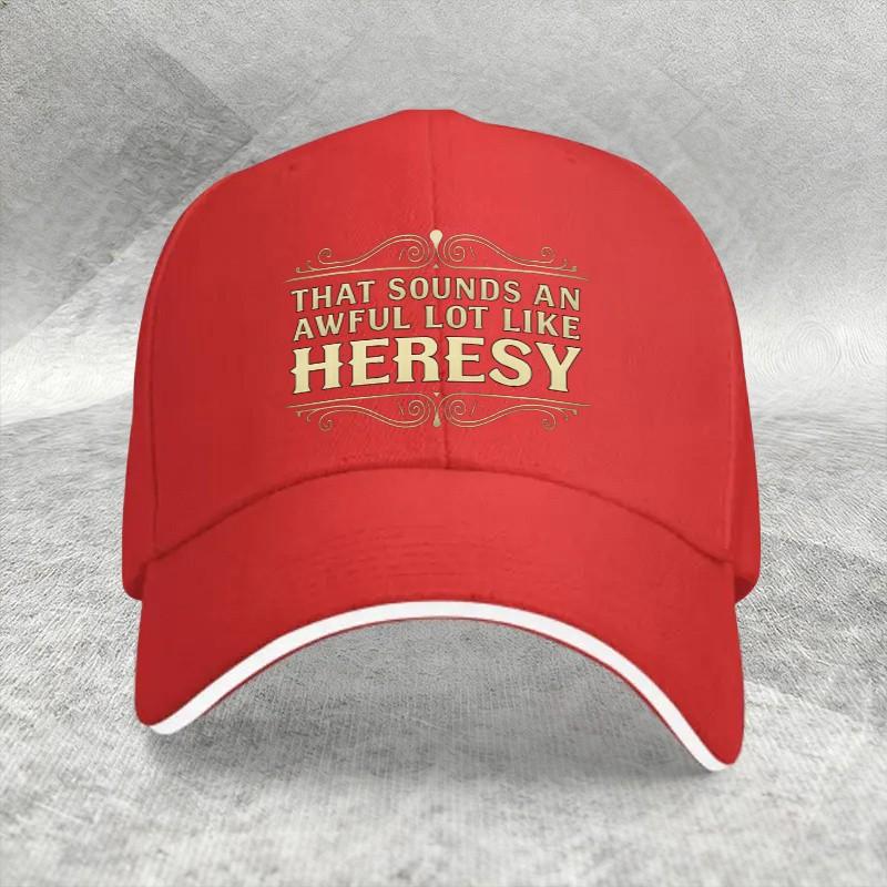 That Sounds Like Heresy Baseball Cap Funny Quote Cotton Adjustable Adult Street Fashion Hat