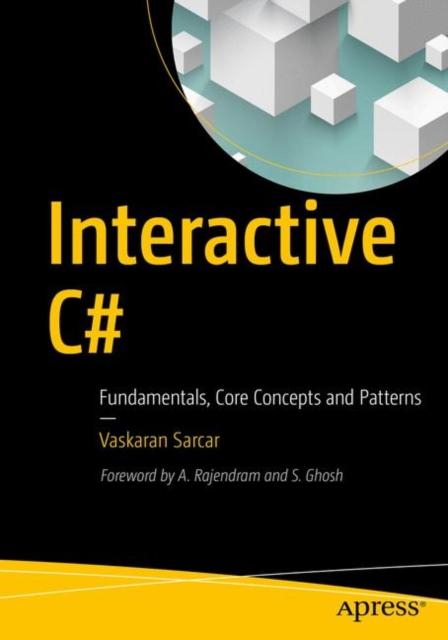 Книга Interactive C# : Fundamentals, Core Concepts and Patterns