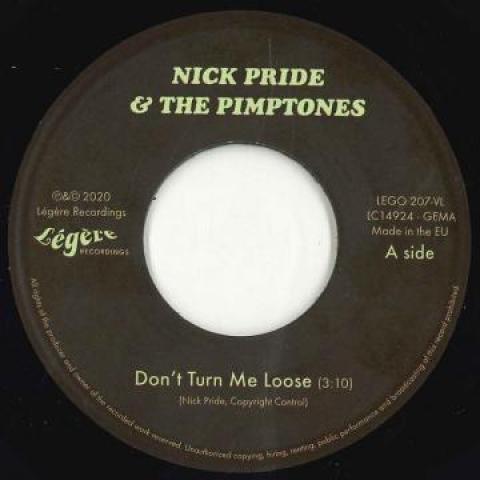 7-дюймовая пластинка NICK PRIDE, PIMPTONES - Don't Turn Me Loose / Four Leaf Clo LEGO207VL Legere 2020 Великобритания Soul/Funk