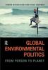 Книга Global Environmental Politics : From Person To Planet