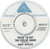 7-дюймовая пластинка БАРРИ МЭНИЛОУ Tryin To Get The Feelin Again ARISTA37 Arista 1975 Великобритания Поп Б/у