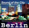 CD VARIOUS - Sound of the City Vol. 3: Berlin 5645342 Universal Jazz  1999 Germany Dance & Electronica Used