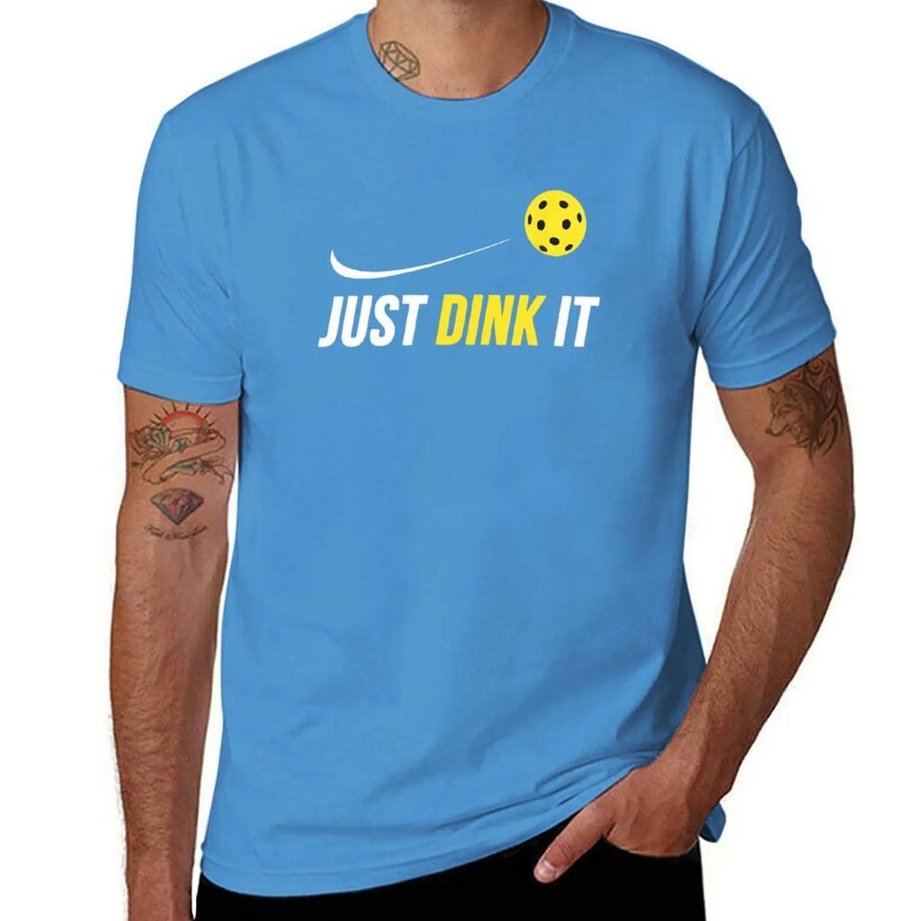 Just dink it funny pickleball T-Shirt summer clothes vintage basketball graphic tees t shirts for men