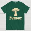Fungi Fun Guy Funny Geeky T-Shirt