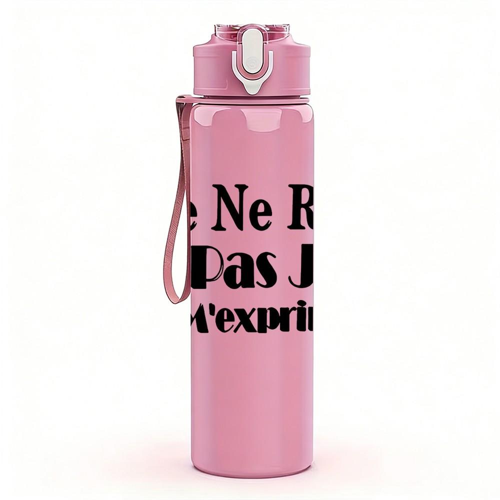 1PC Je Ne Rale Pas French Slogan Print 750ml Color Plastic Sports Water Bottle Leakproof Flip Straw Lid Suitable for Sports Office Home Use