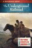 Книга The Underground Railroad : A Reference Guide