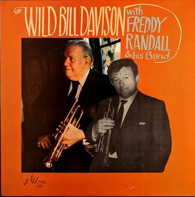LP Пластинка WILD BILL DAVISON, FREDDY RANDALL & - "Wild Bill" Davison With Freddy Ran J160 Jazzology 1987 US Джаз Б/у