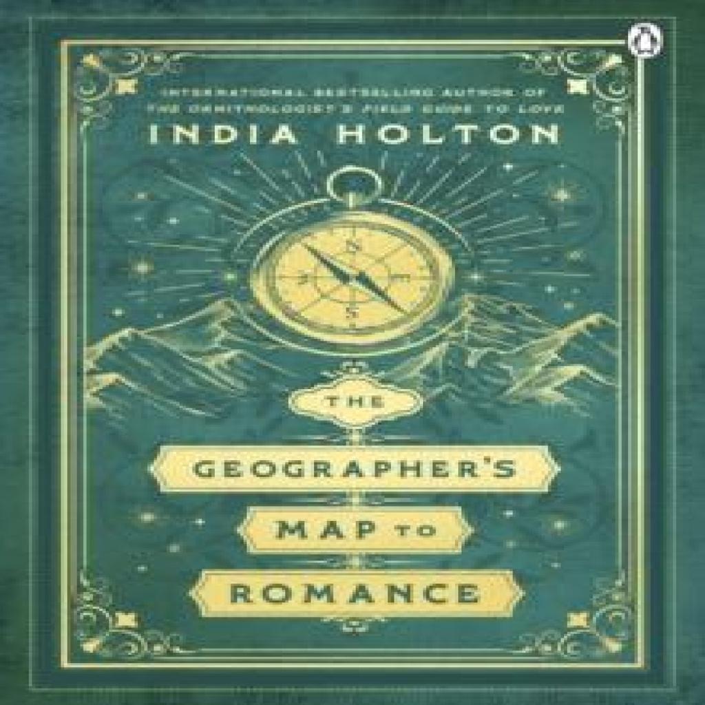 The Geographers Map to Romance by India Holton Paperback Book 9781405972598