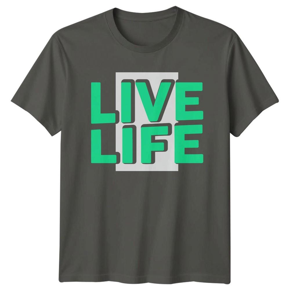 Live Life TShirt Motivational Quotes Wellness Birthday Gift For Him And Her