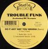 12-дюймовая пластинка TROUBLE FUNK, D.C.. СКОРПИОН - Делай как хочешь (Ремикс) STU5013EP Studio Records 1992 US Соул/Фанк Б/У