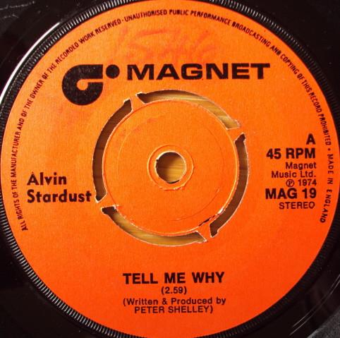 7inch Record ALVIN STARDUST Tell Me Why MAG19 1974 UK Rock Used