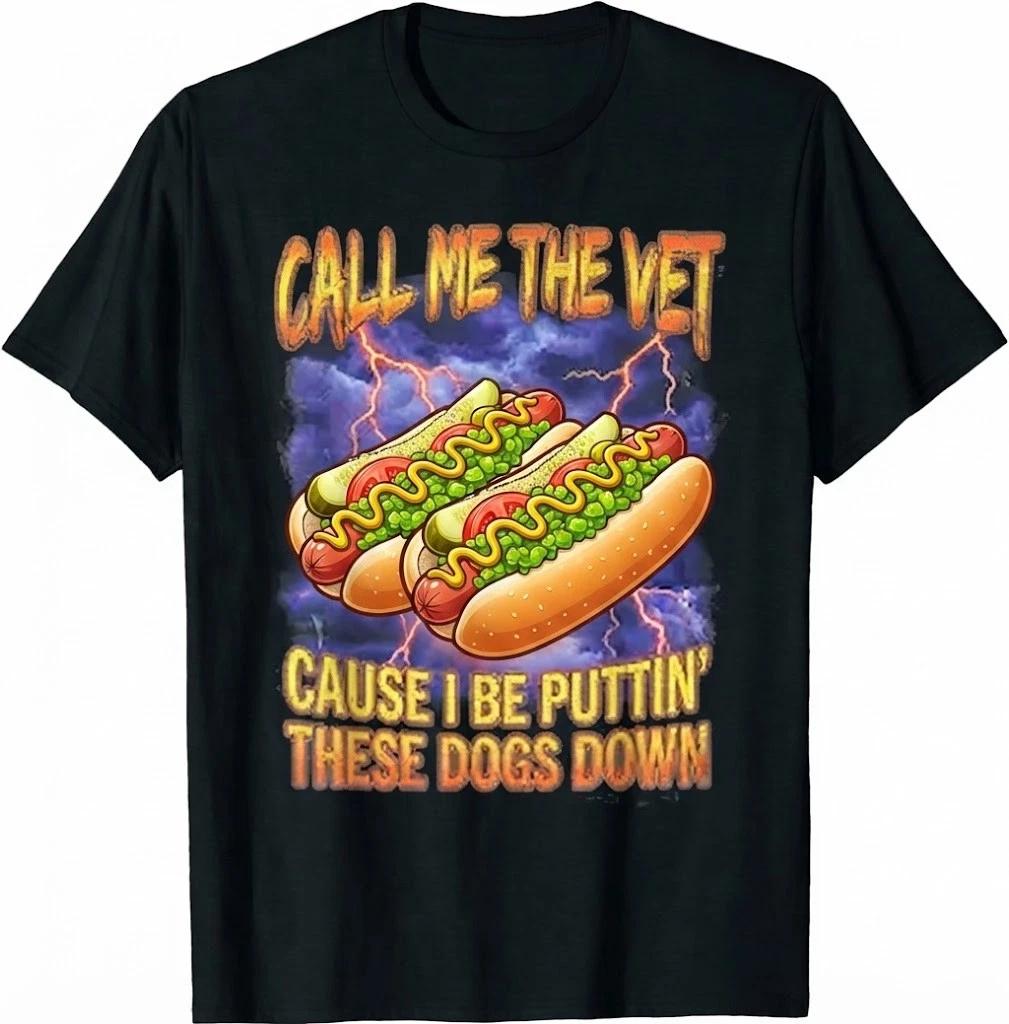 Call Me The Vet Hot Dog Funny Hard Hot Dog Meme T Shirt
