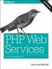 The PHP Web Services 2e Book